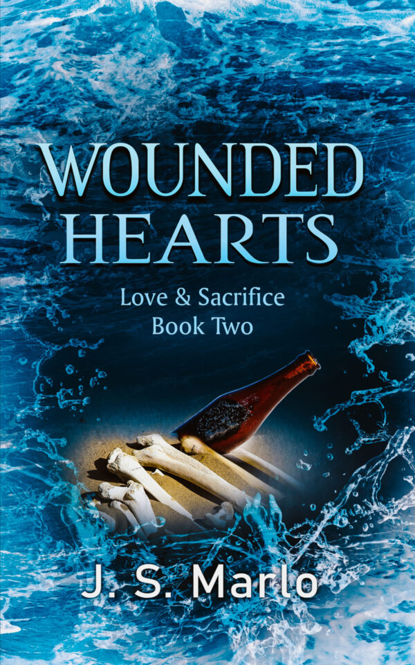 Wounded Hearts (Love & Sacrifice Book Two)